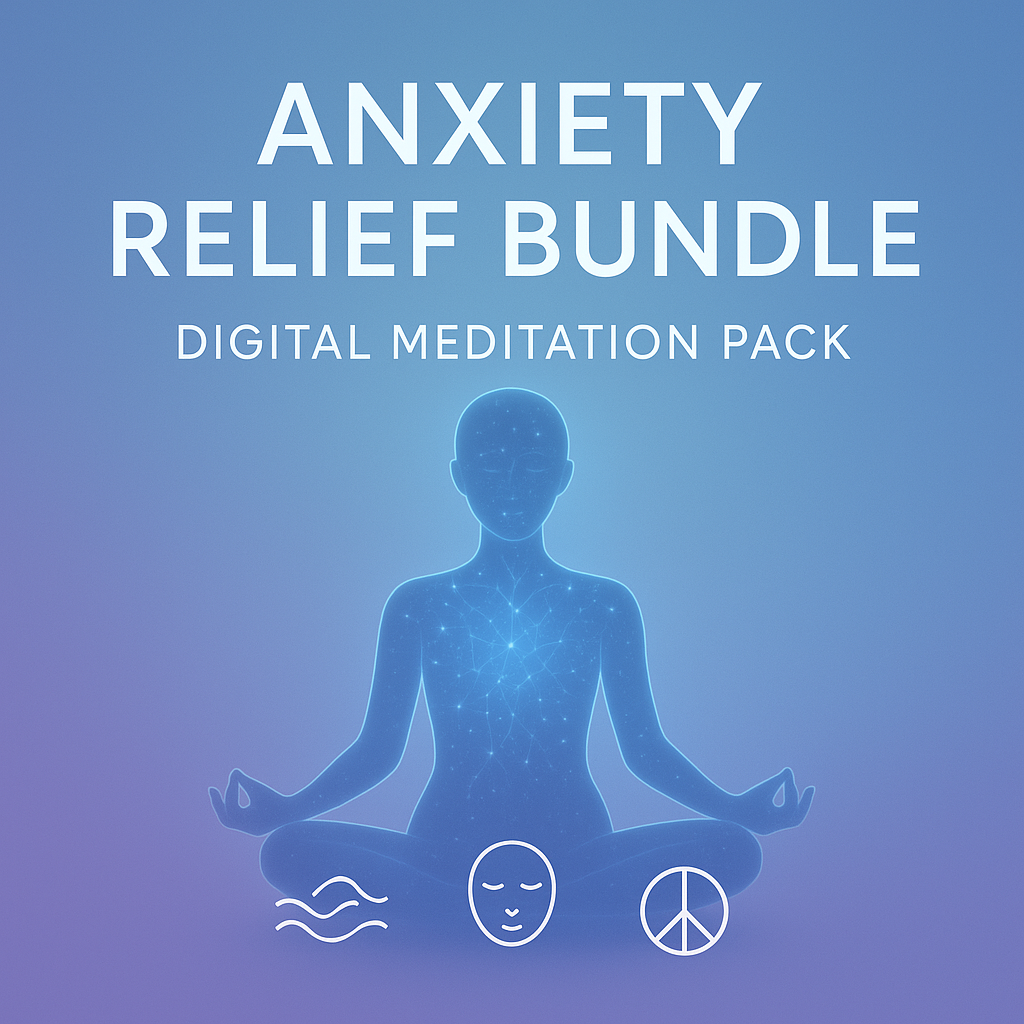 "Anxiety Relief Bundle - Digital Meditation Pack"